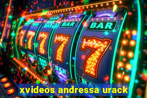 xvideos andressa urack